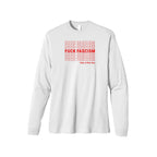 FUCK FASCISM Thank You Organic Unisex Long Sleeve