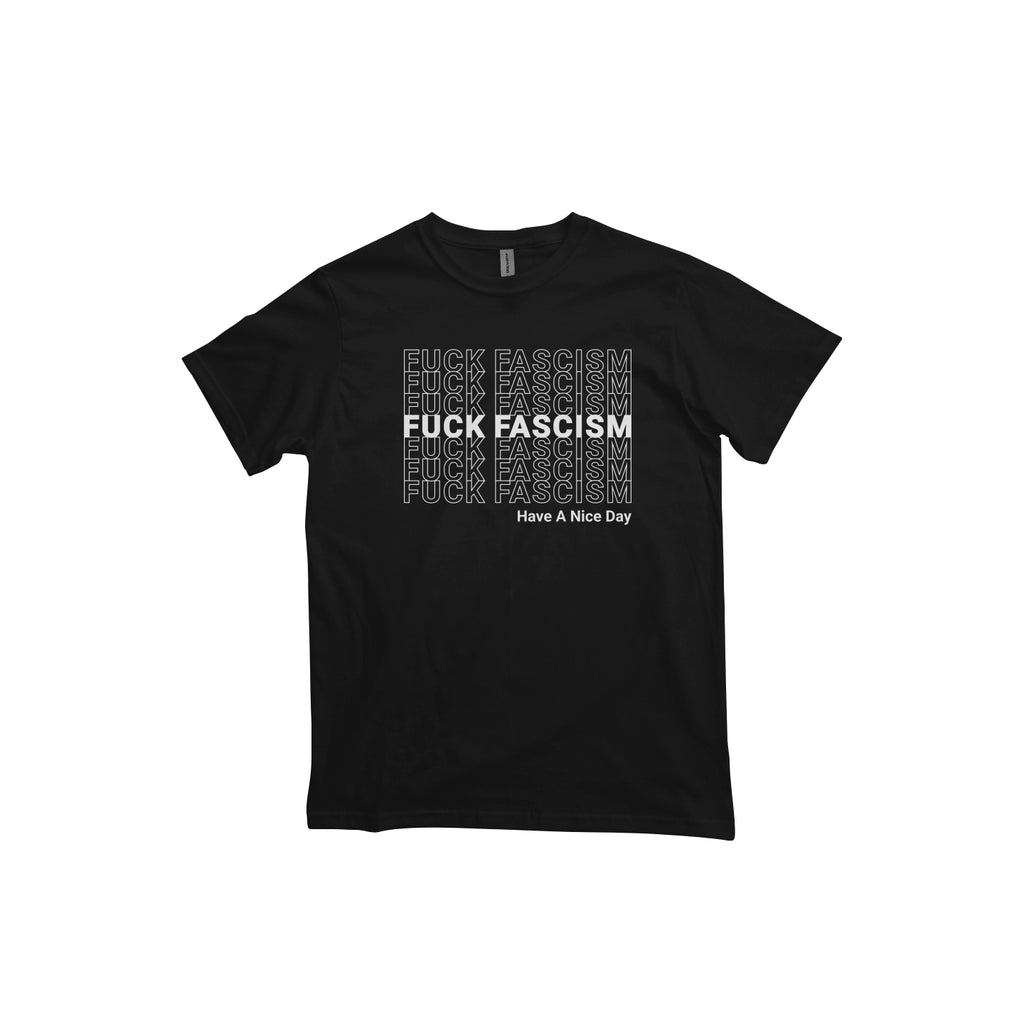 FUCK FASCISM Thank You Organic Unisex Tee
